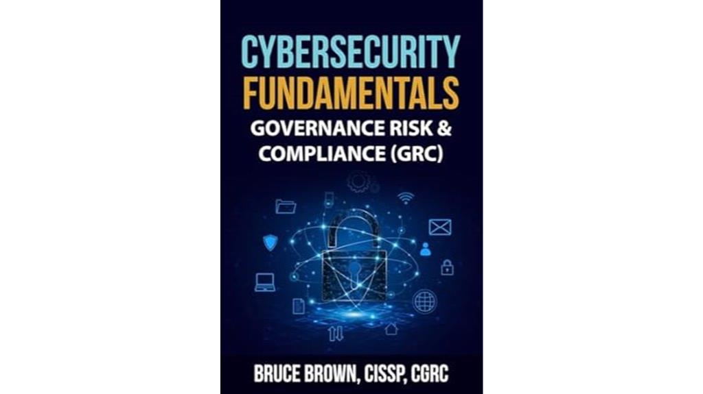 cybersecurity grc principles